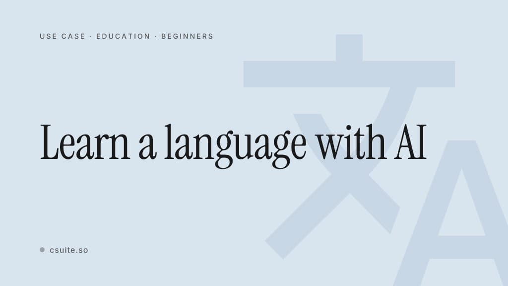 Learn a language with AI: title card on a soft background with a faint speech-bubble silhouette on the right.