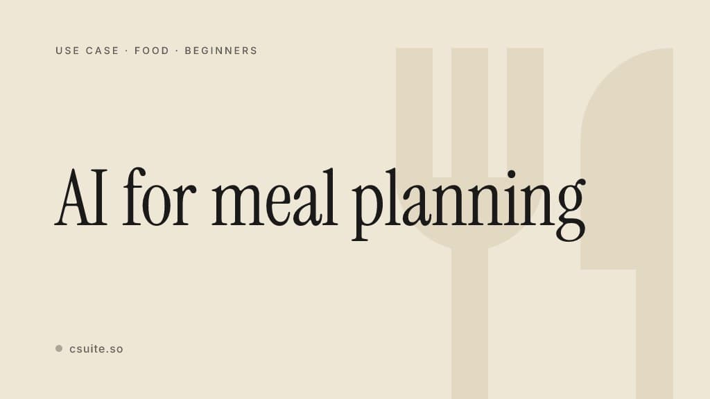 AI for meal planning: title card on a soft cream background with a faint fork-and-knife silhouette on the right.