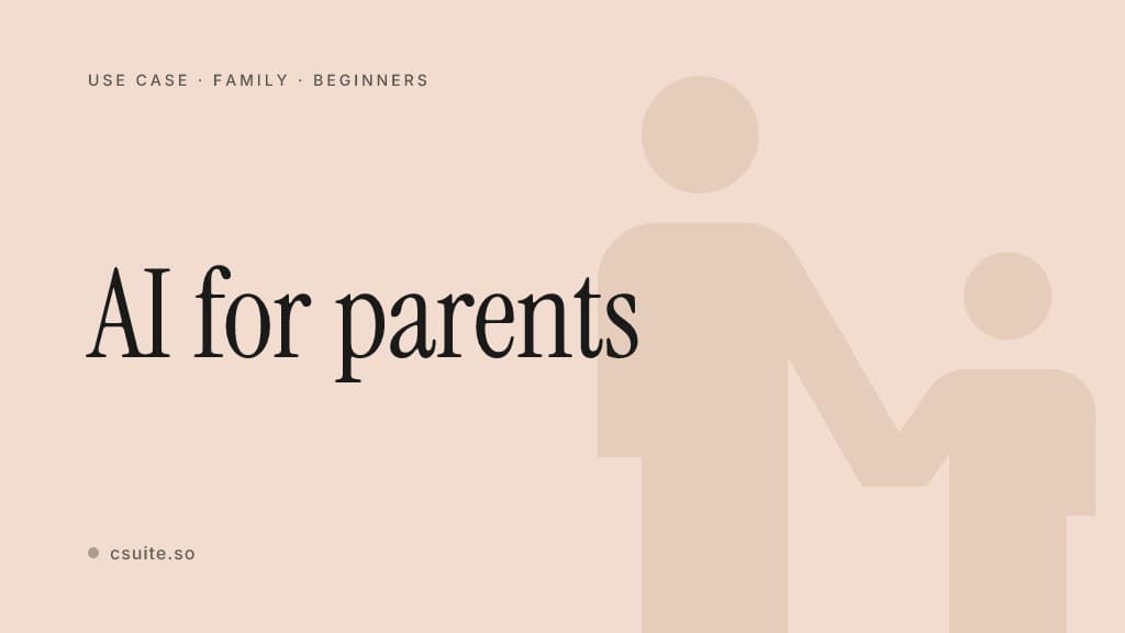 AI for parents: title card on a soft background with a faint parent-and-child silhouette on the right.