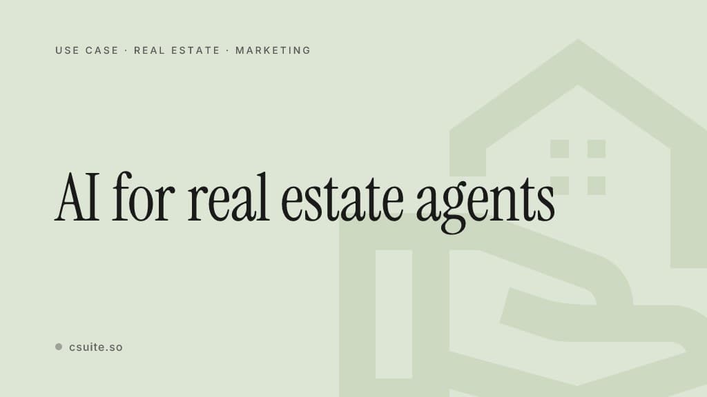 AI for real estate agents: title card on a soft sage background with a faint real-estate-agent silhouette on the right.
