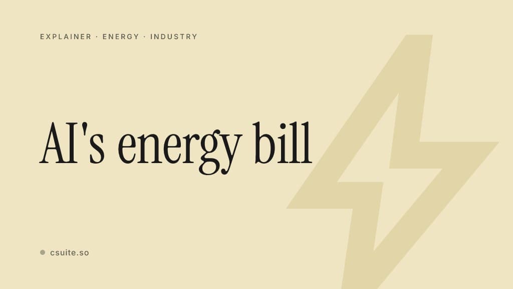 AI's energy bill: title card on a soft background with a faint lightning-bolt silhouette on the right.