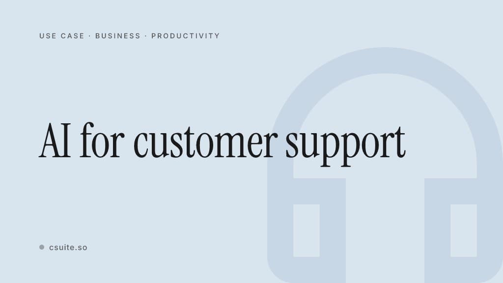 AI for customer support: title card on a soft blue background with a faint headset silhouette on the right.