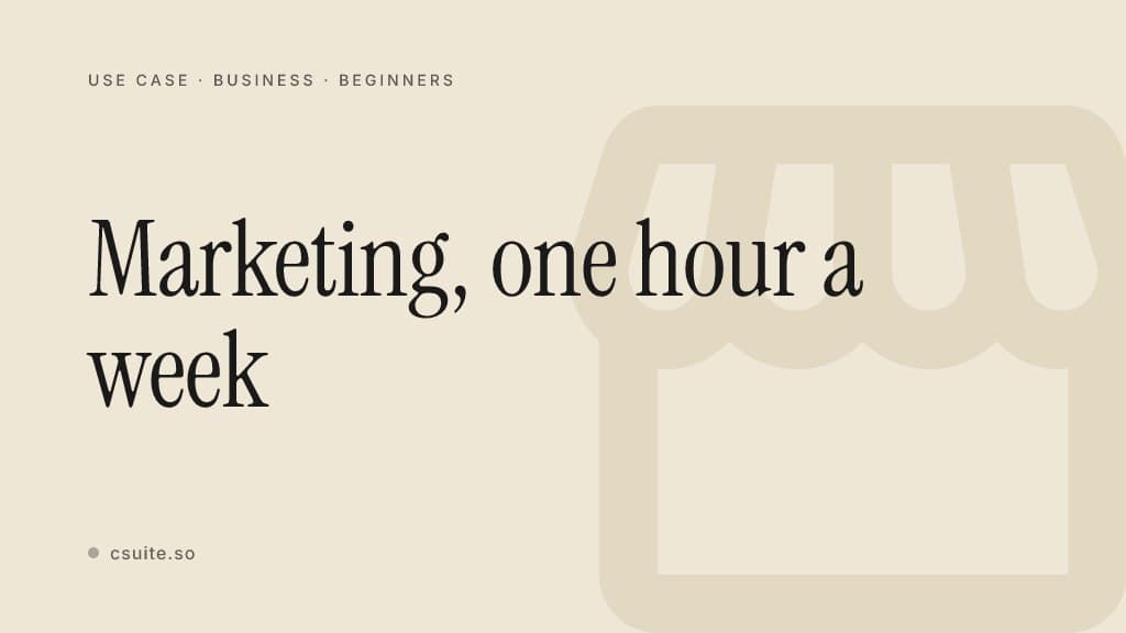 Marketing, one hour a week: title card on a soft cream background with a faint storefront silhouette on the right.