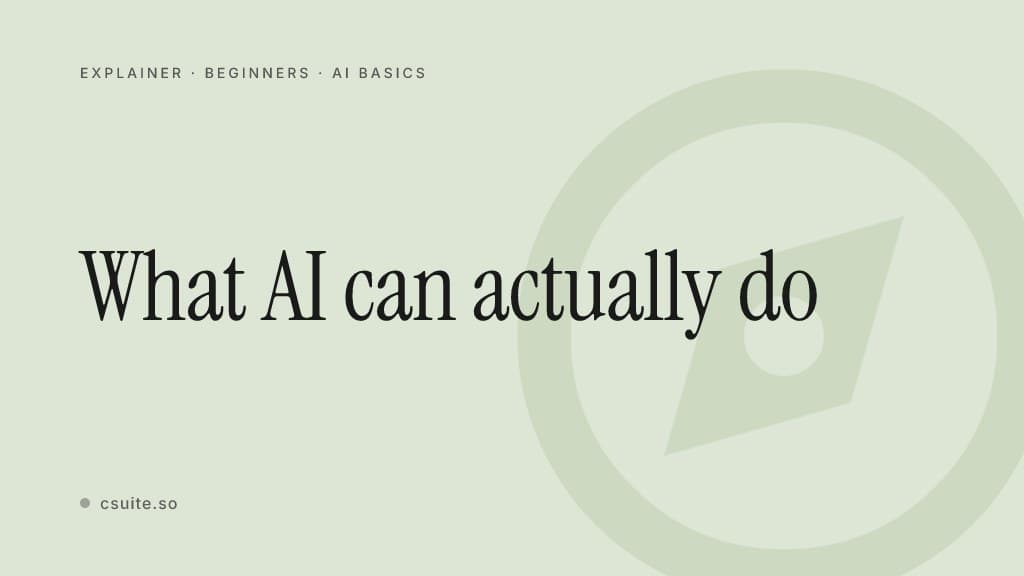What AI can actually do: title card on a soft sage background with a faint compass silhouette on the right.